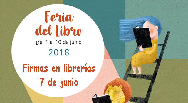 Firmas en Librerías de Zaragoza Jueves 7 de junio. Feria del Libro de Zaragoza